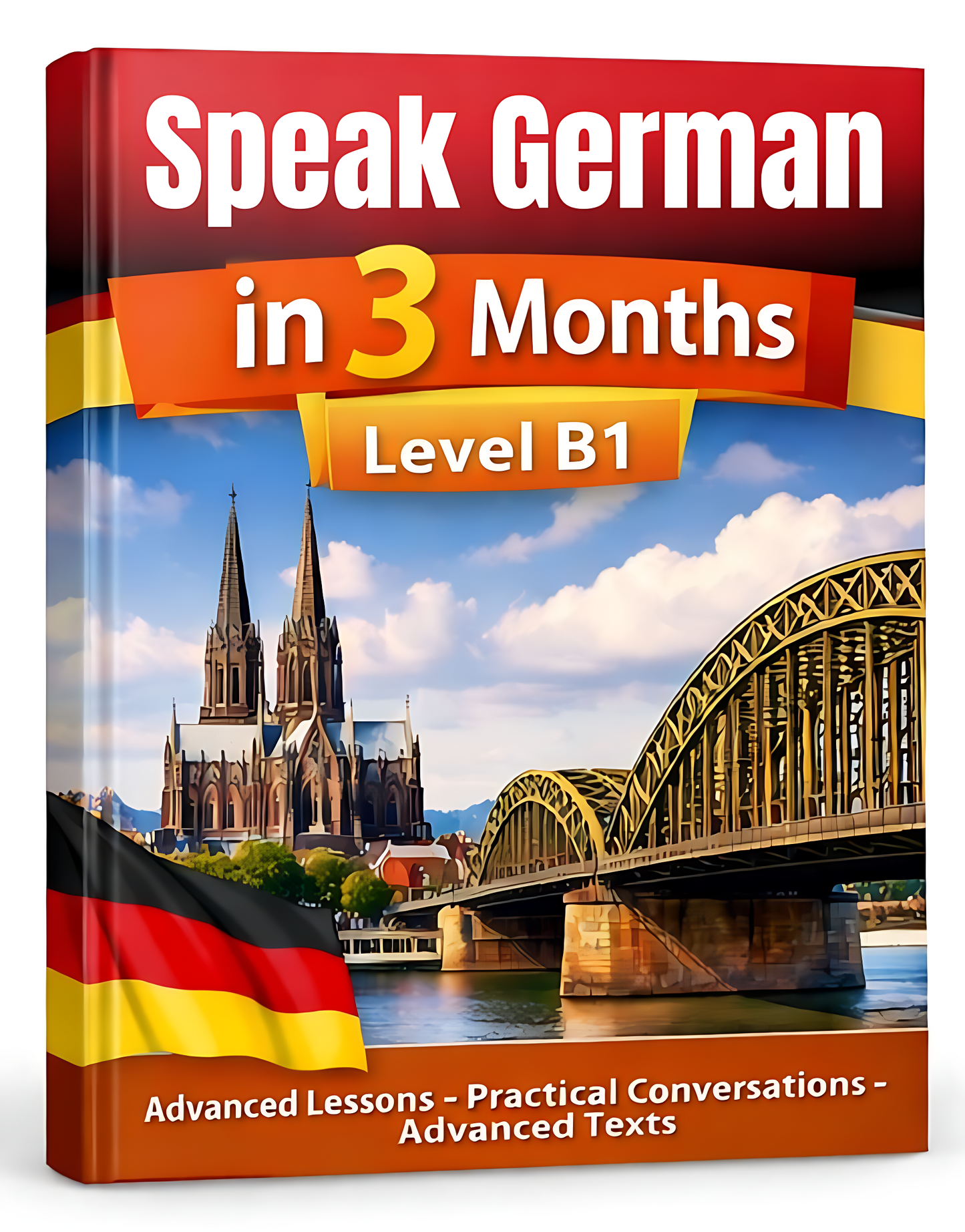 Speak German in 3 Months '' level B1 ''