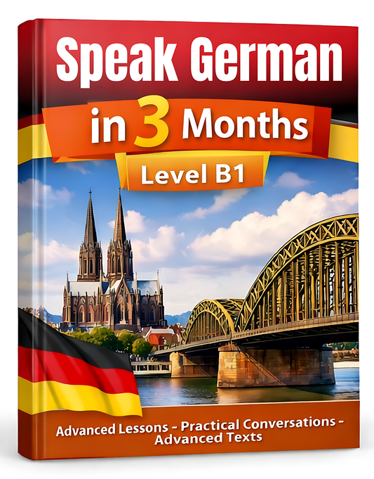 Speak German in 3 Months '' level B1 ''